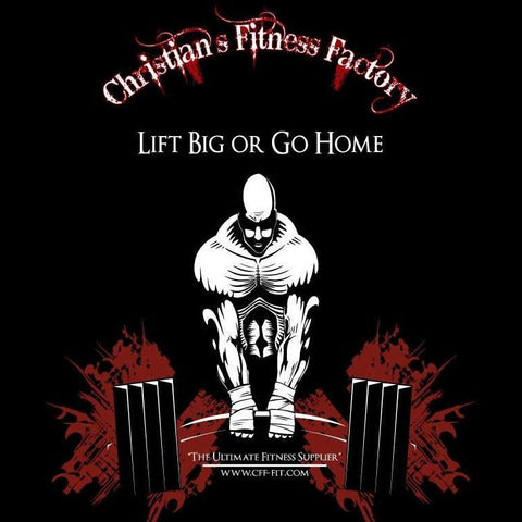 LIFT BIG OR GO HOME